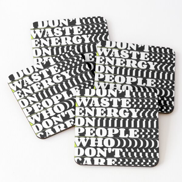 Item preview, i don’t waste energy on people who don’t care designed and sold by Maddie OMalley.