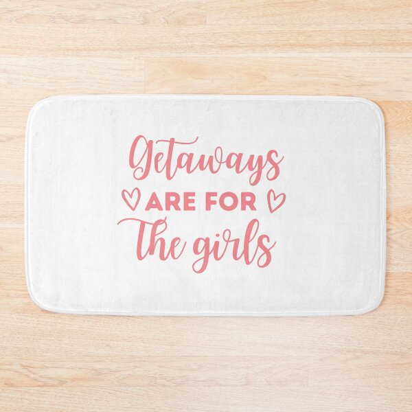 Item preview, Getaway Are For The Girls | Girls Weekend | Girls Getaway designed and sold by Presto Prints Design.