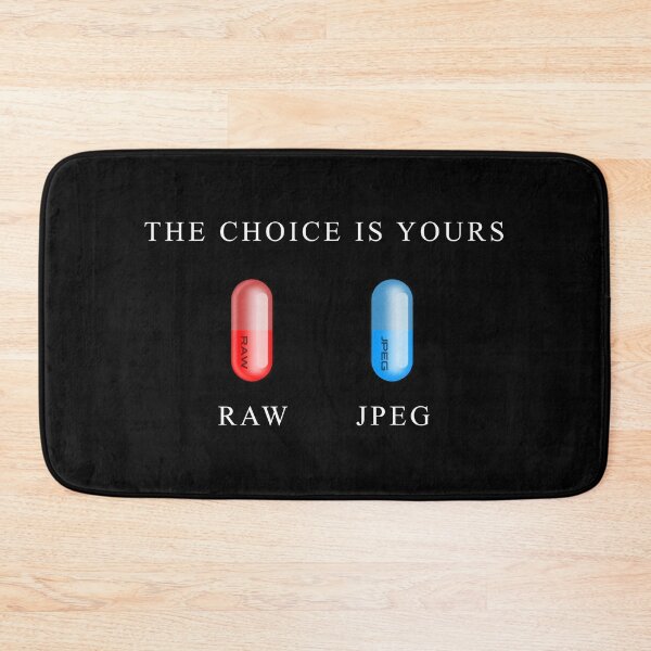 Item preview, The Choice Is Yours RAW vs JPEG designed and sold by patricklevar.