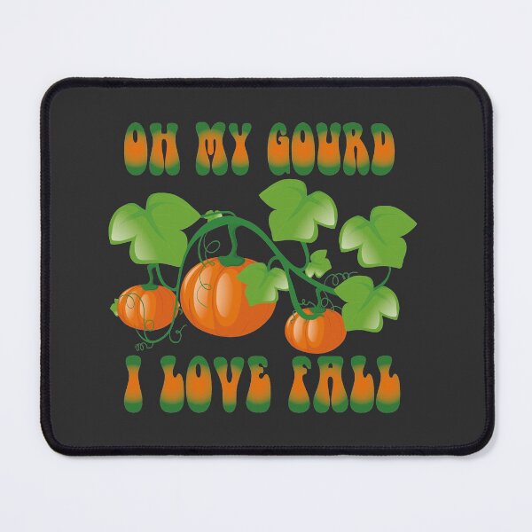 Item preview, Oh my gourd, I love fall designed and sold by maxine cunanan.