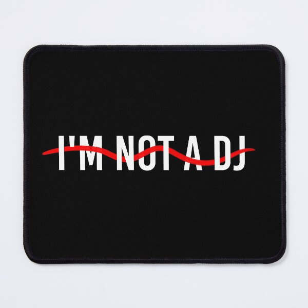 Item preview, I'm not a DJ designed and sold by MbyMorganK.