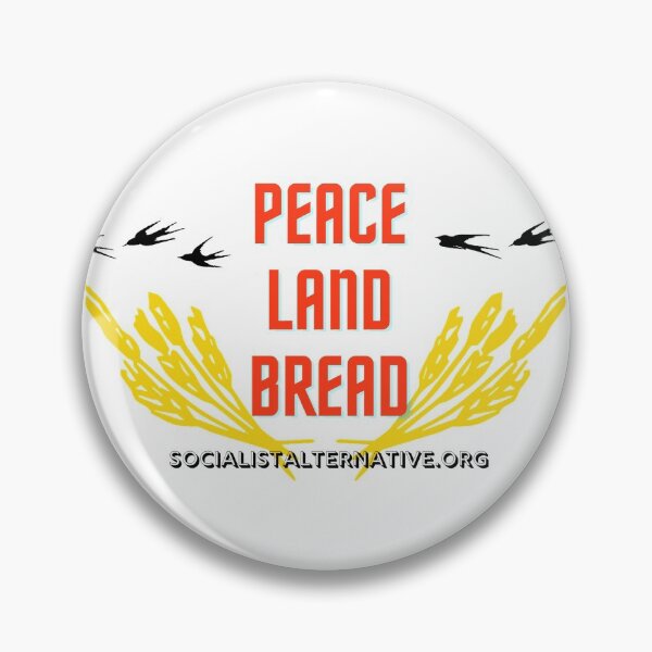 Item preview, Peace, land, bread designed and sold by Socialist  Alternative.