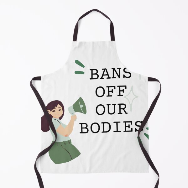 Item preview, Bans Off Our Bodies Green designed and sold by wakingupvintage.
