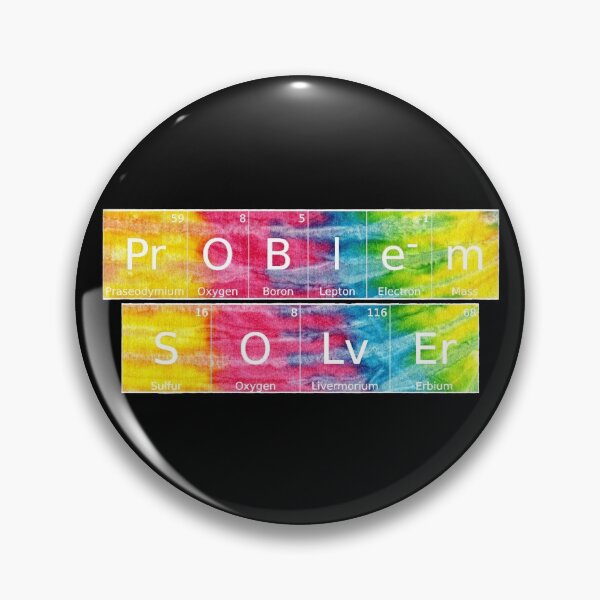 Item preview, Problem Solver written in Chemistry Periodic Table Elements in tie dye designed and sold by UncleStuScience.