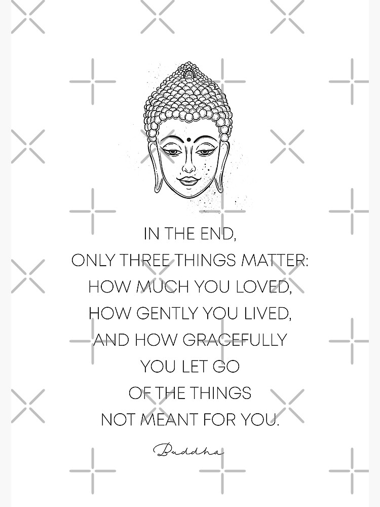 In The End Only Three Things Matter Gift Buddhist T-Shirt In The End Only Three Things Matter Gift Buddhist T-Shirt