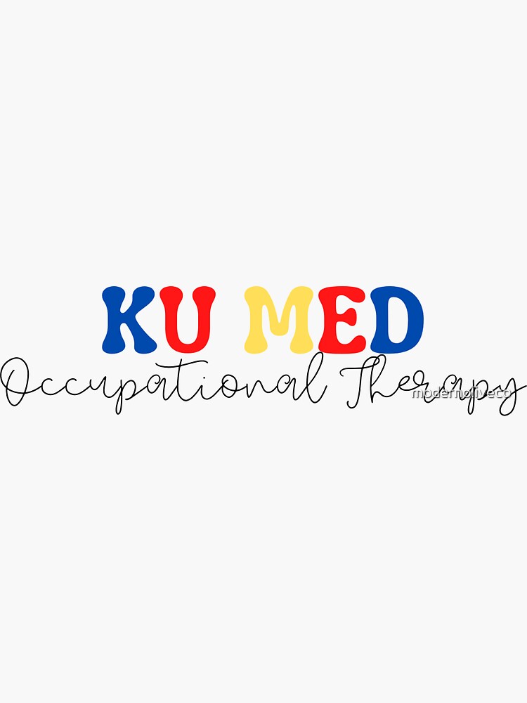 "ku med occupational therapy" Sticker for Sale by modernoliveco Redbubble