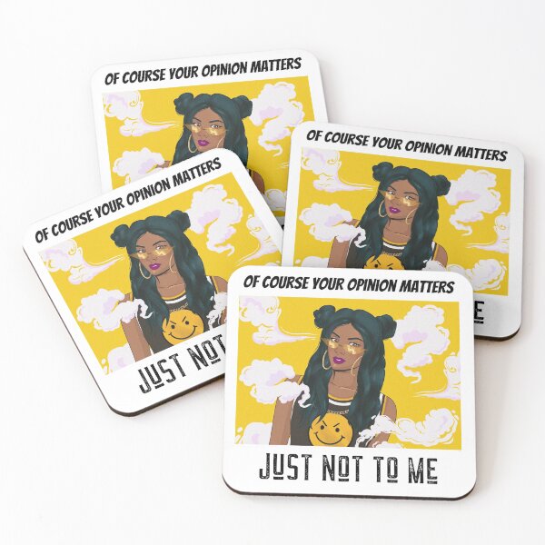 Item preview, Of Course Your Opinion Matters designed and sold by Analee & K.