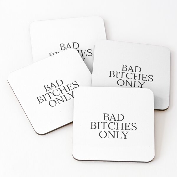 Item preview, BAD BITCHES ONLY designed and sold by SerenaShuba.