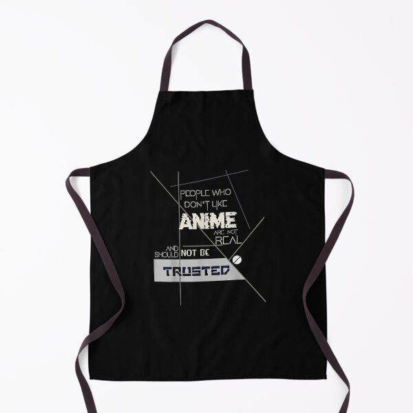 Item preview, People Who Dont Like Anime Are Not Real And Should Not Be Trusted designed and sold by RudyHernandez.