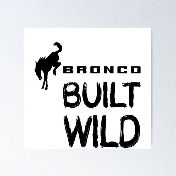 Item preview, FORD BRONCO BUILT WILD designed and sold by DomGDesign.