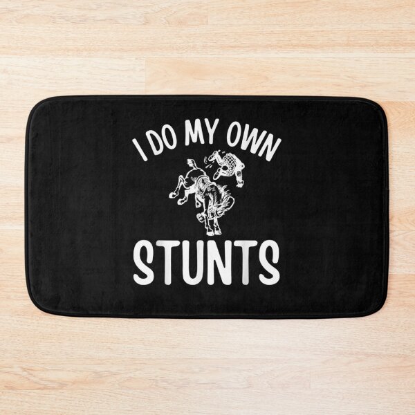Item preview, I Do My Own Stunts - Horseback Riding Horse Lover  designed and sold by JethroShop.