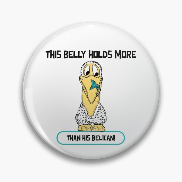 Item preview, This Belly Holds More Than His Belican designed and sold by SweetLouiseTees.