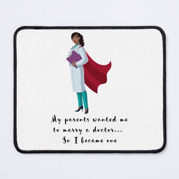 Item preview, My parents wanted me to marry a doctor so i became one designed and sold by billionairebrnd.