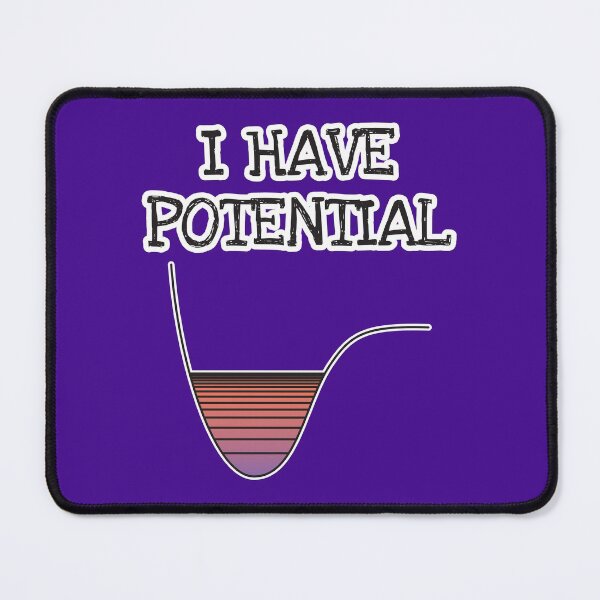 Item preview, I Have Potential (Energy) designed and sold by Artsy-Chemist.