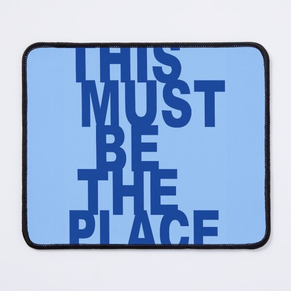 Item preview, MUST BE THE PLACE - blue designed and sold by Julia Santos.