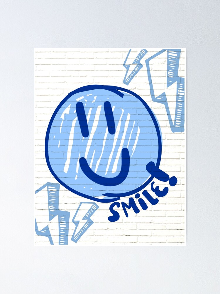 SMILE! - blue Poster for Sale by Julia Santos