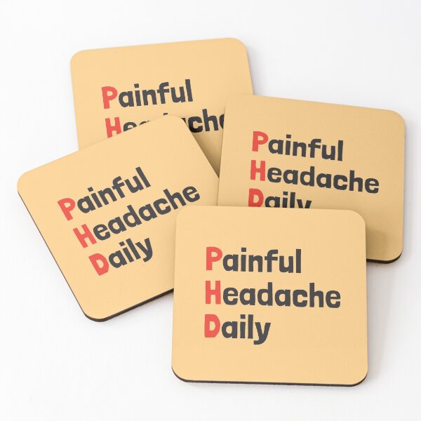 Artikelvorschau, PhD Painful Headache Daily entworfen und verkauft von Artsy-Chemist.