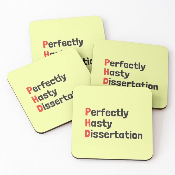 Item preview, PhD Perfectly Hasty Dissertation designed and sold by Artsy-Chemist.