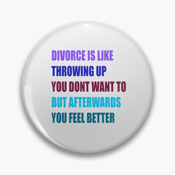 Item preview, divorce is like throwing up you dont want to but afterwords you feel better designed and sold by Kaczmania.