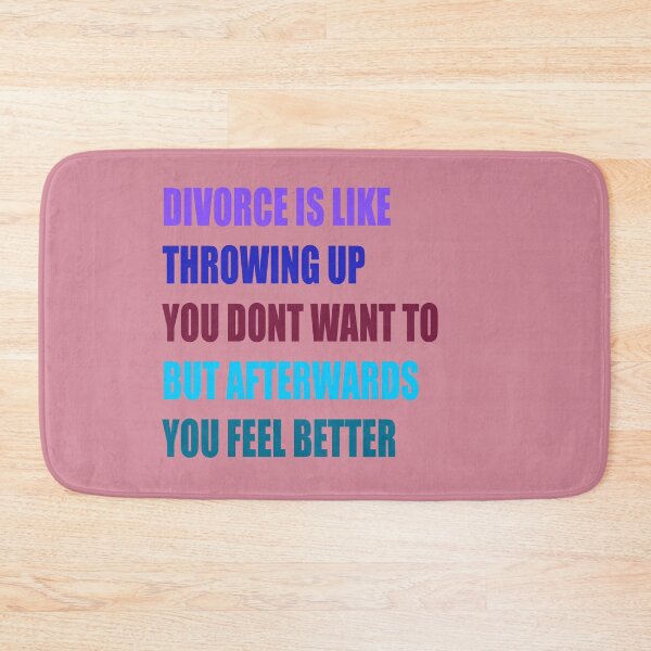 Item preview, divorce is like throwing up you dont want to but afterwords you feel better designed and sold by Kaczmania.