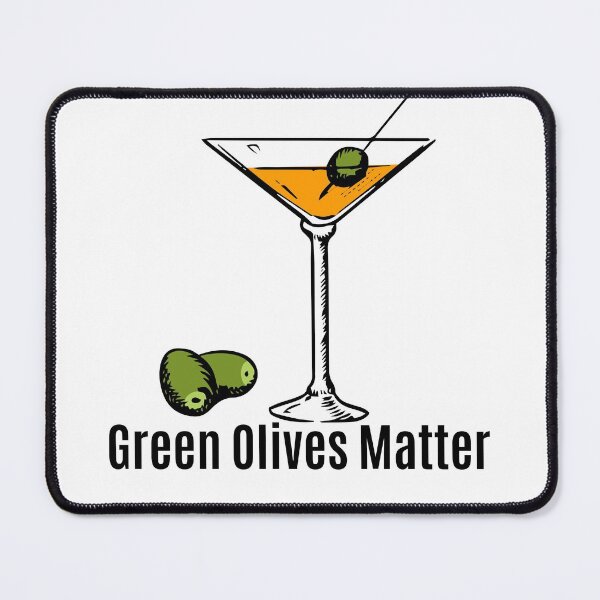 Item preview, Green Olives Matter designed and sold by Peter Stawicki.
