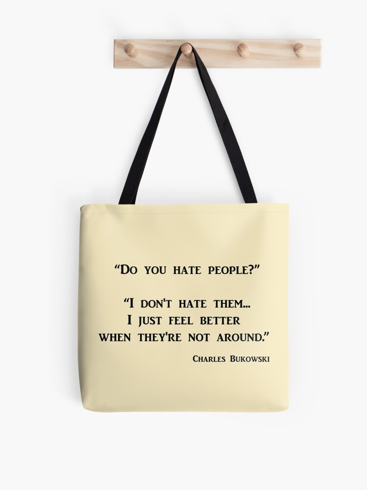 Do You Hate People? Bukowski Tote Bag for Sale by Ares286