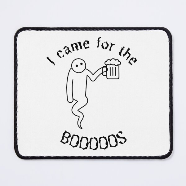 Item preview, I Came For The Booooos designed and sold by BlkBearyDesigns.