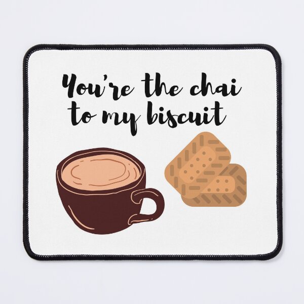 Item preview, YOURE THE CHAI TO MY BISCUIT (BEST FRIENDS) designed and sold by billionairebrnd.