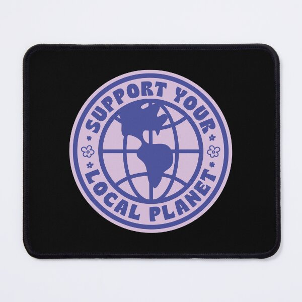 Item preview, SUPPORT YOUR LOCAL PLANET designed and sold by asymmetrickid.