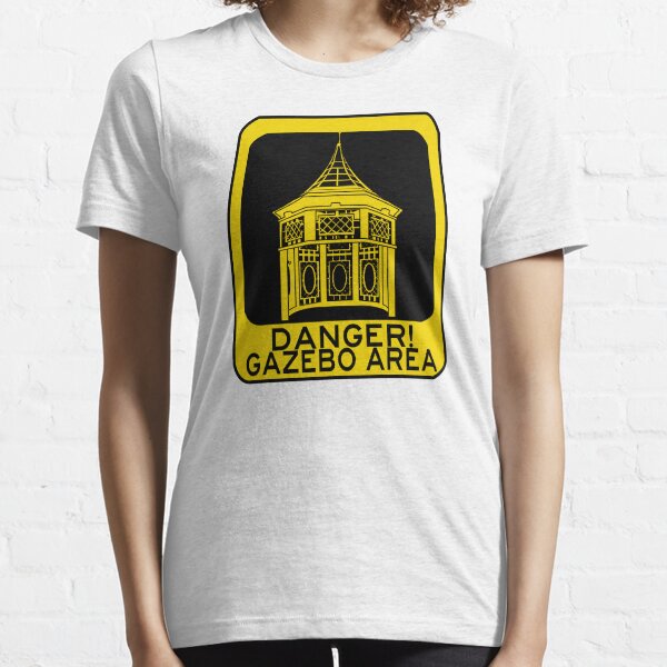 DANGER GAZEBO Essential T-Shirt