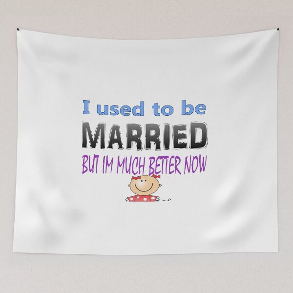 Item preview, I used to me married but Im much better now designed and sold by Kaczmania.