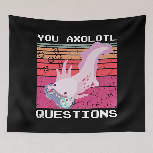 Item preview, You Axolotl Questions Retro Vintage / Funny Axolotl Quote designed and sold by MoMasry.