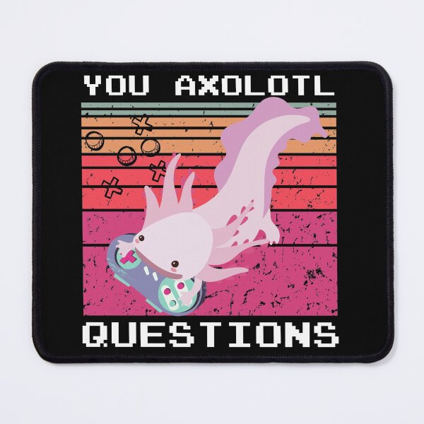 Item preview, You Axolotl Questions Retro Vintage / Funny Axolotl Quote designed and sold by MoMasry.