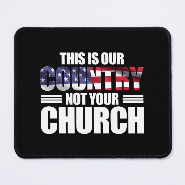 Item preview, THIS IS OUR COUNTRY NOT YOUR CHURCH AMERICAN FLAG designed and sold by LinkunShop.