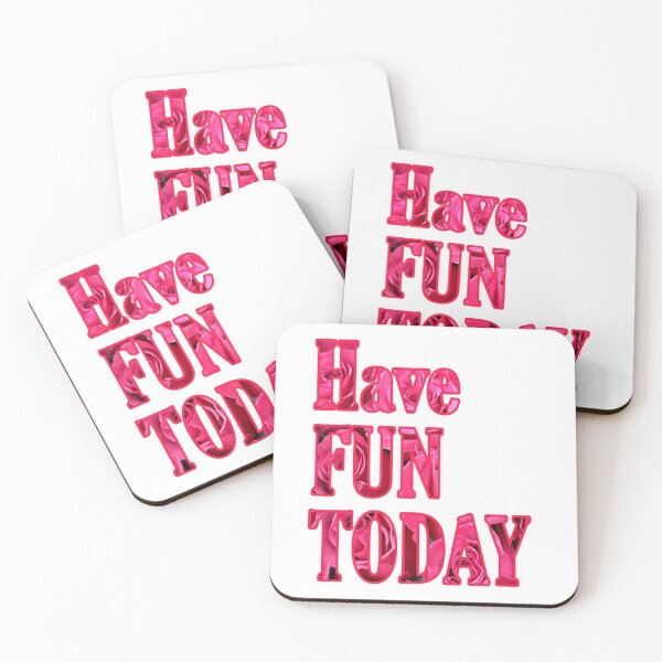 Item preview, Have Fun Today quote designed and sold by Miss Sparkle.