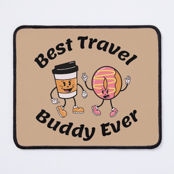 Item preview, Best Travel Buddy Ever designed and sold by tnwbank.