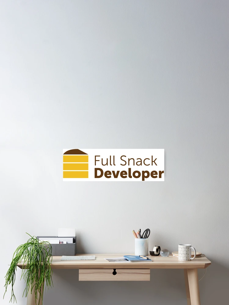 Thumbnail 2 of 3, Poster, Full Snack Developer designed and sold by Tech-e-Tees.