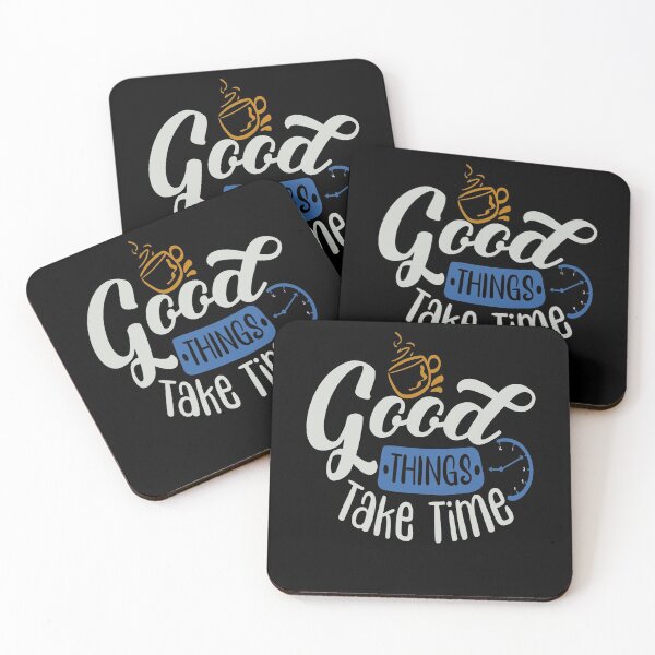 Item preview, Good Thing Take Time designed and sold by FOX1999-Design.