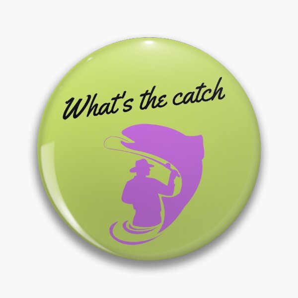 Item preview, What's the catch design 2 designed and sold by zulsha62.