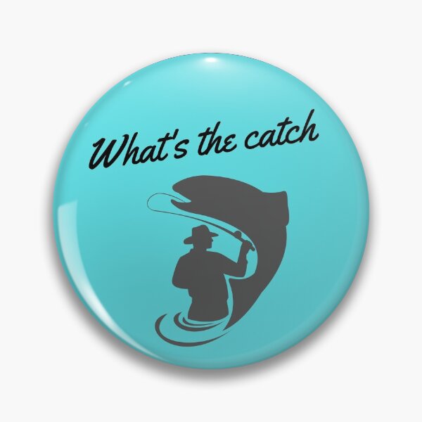Item preview, What's the catch design 3 designed and sold by zulsha62.