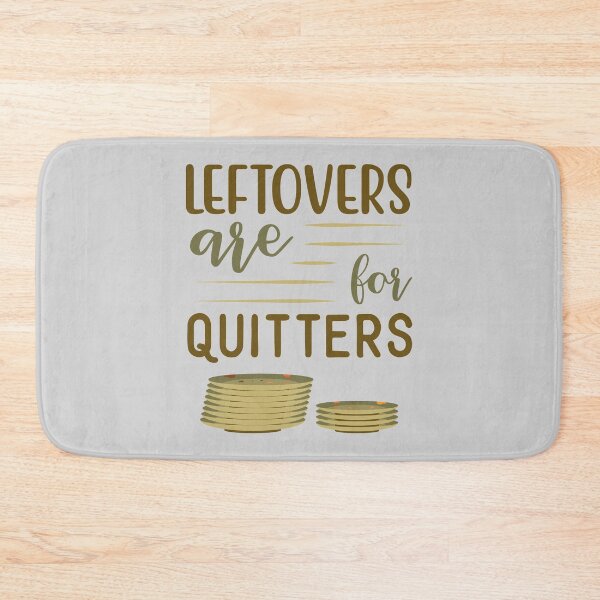 Item preview, Leftovers Are For Quitters | Pile Of Dirty Dishes | Funny Foodie Quotes designed and sold by DrawingBoard.