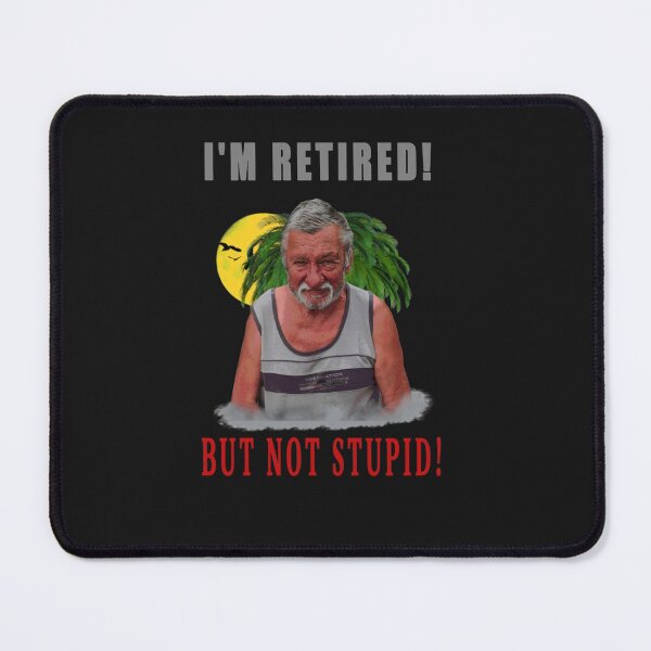 Item preview, Funny Saying I'M RETIRED designed and sold by GimalaHollime.