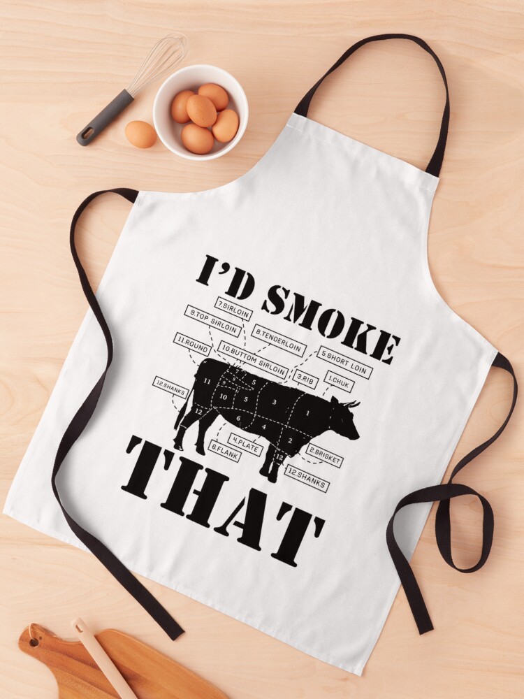 I'd Smoke That Meat Smoking BBQ Barbecue Funny Gifts Apron Kitchen