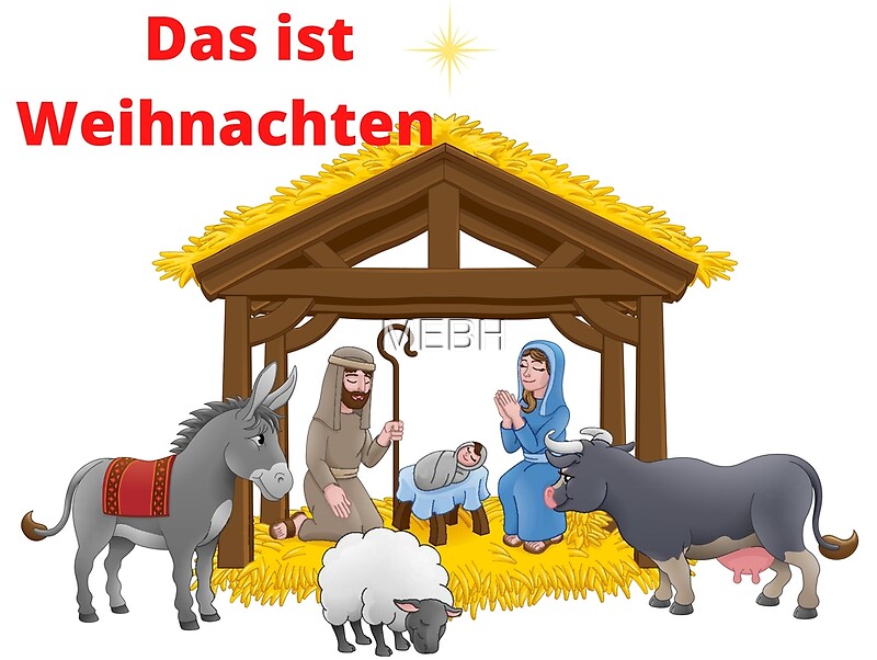 "Das Ist Weihnachten" By MEBH | Redbubble