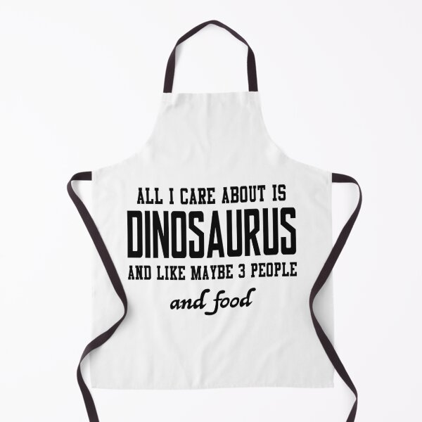 Item preview, All I care about is Dinosaurus and like maybe 3 people and food designed and sold by loveislovestore.
