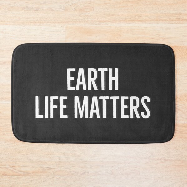 Item preview, Earth life matters designed and sold by Rayner21.