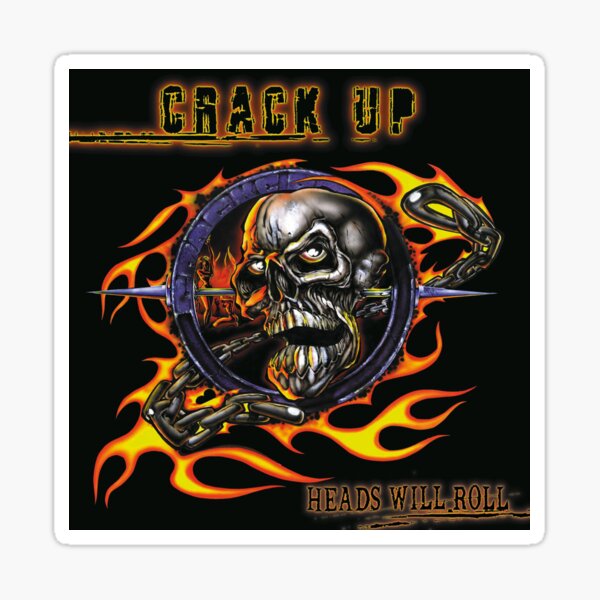 Item preview, Crack Up - Heads Will Roll designed and sold by TRBNTR.
