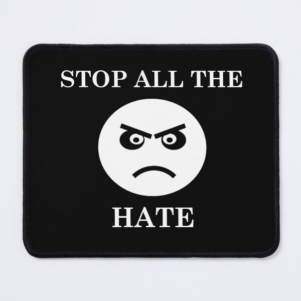 Item preview, Stop the hate designed and sold by TrulyRested.