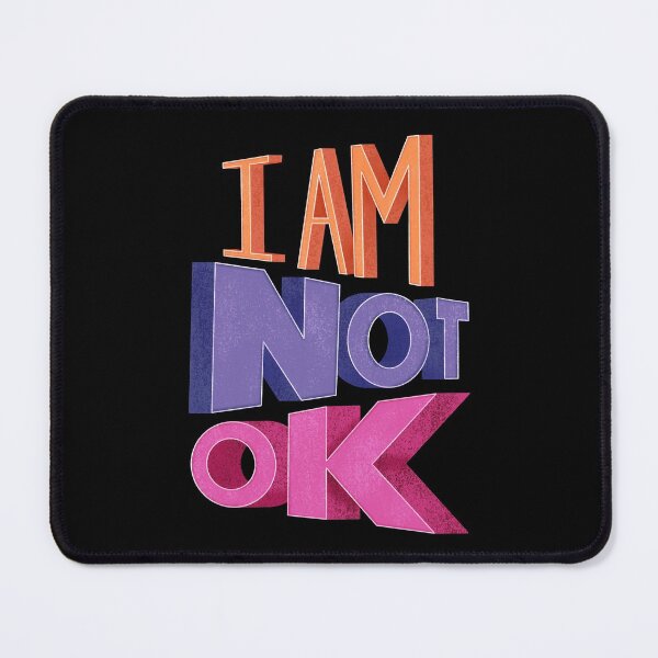 Item preview, I Am Not OK designed and sold by crestrada.