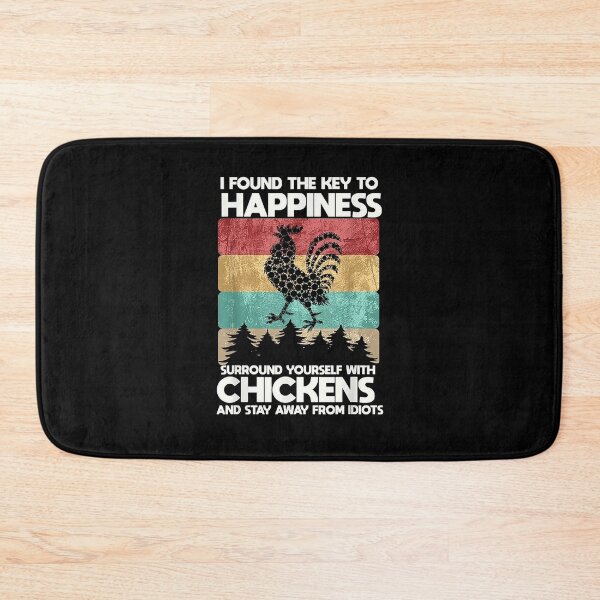 Item preview, I Found The Key To Happiness Surround Yourself With Chicken designed and sold by donnaabsher.
